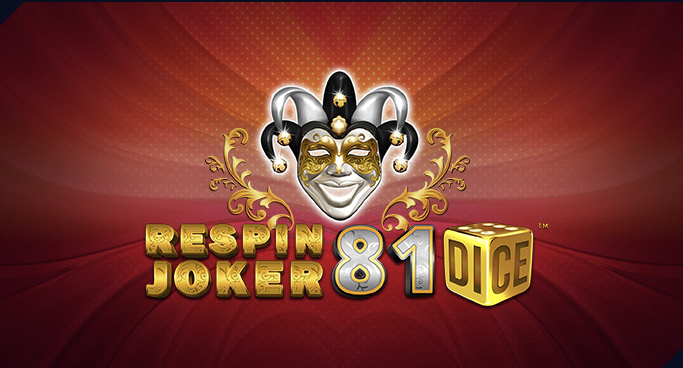 Respin Joker 81 Dice