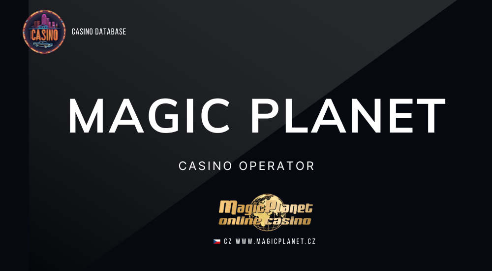 Magic Planet – Czech Gaming operator
