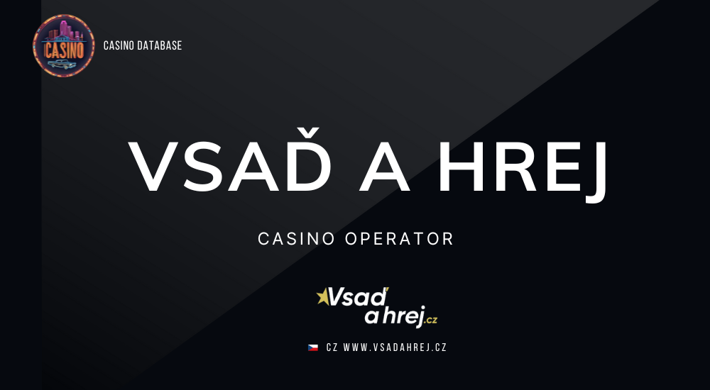 Vsad a Hrej, Casino, operator, Czech Republic