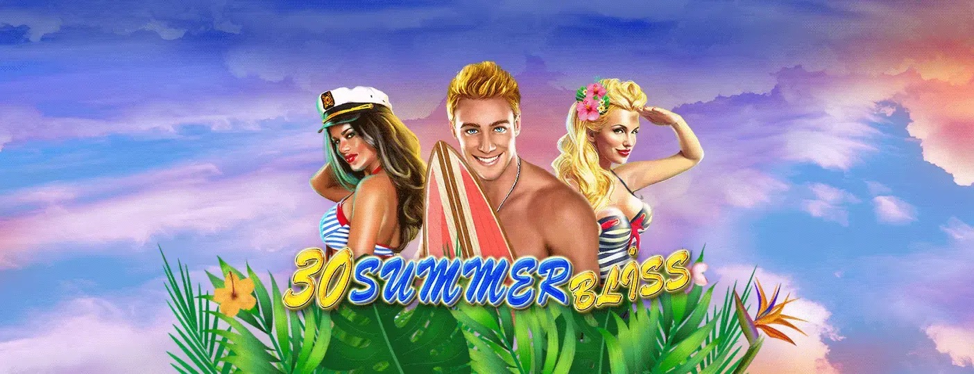 30 Summer Bliss, Casino, Game, Amusnet, 5 Reels, 30 Lines, RTP 96.05, Volatility 3, MaxWin 6000