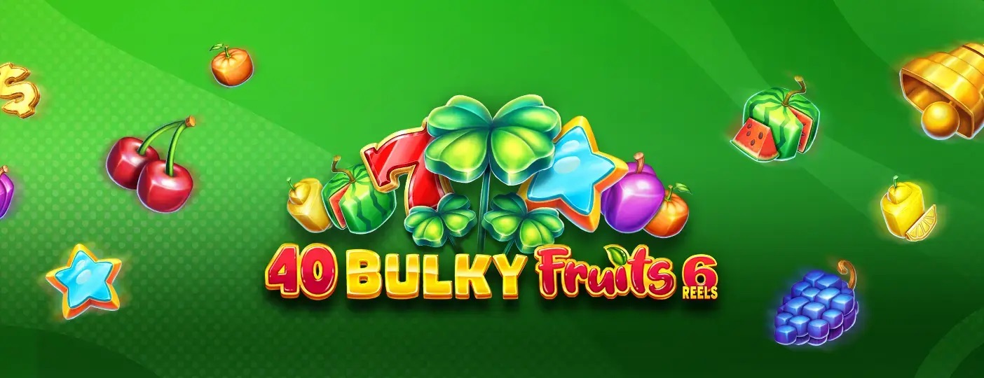 40 Bulky Fruits 6 Reels, Amusnet, Casino, Game